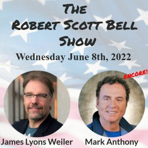 The RSB Show 6-8-22 - James Lyons-Weiler, Science isn’t broken - scientists are, Mark Anthony, JD