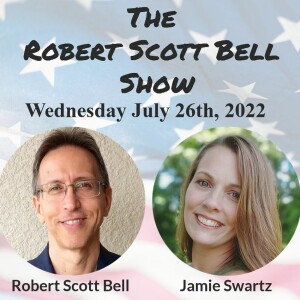 The RSB Show 7-27-22 - Fauci wrecked freedom Jamie Swartz, Simplistic Holistics, Trinity School