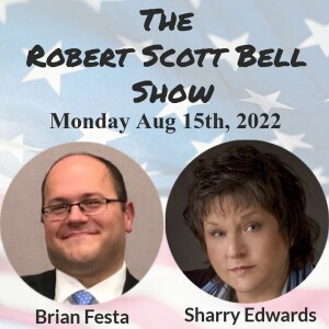 The RSB Show 8-15-22 - Brian Festa, We The Patriots USA,  Sharry Edwards, BioAcoustics