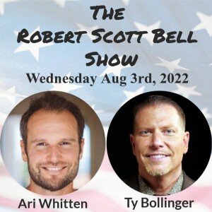 The RSB Show 8-3-22 - Ari Whitten, The Energy Blueprint, Ty Bollinger, Coast Guard sues Biden