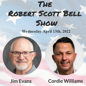 The RSB Show 4-13-22 - Jim Evans, Trinity School, Cordie Williams, Cordie4senate.com