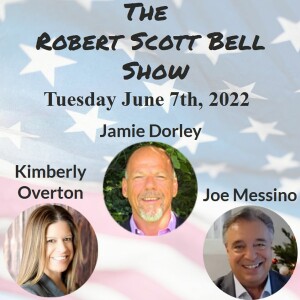 The RSB Show 6-7-22 - #HandsOffOurChildren, Kimberly Overton, Jamie Dorley, Joe Messino, Sleep