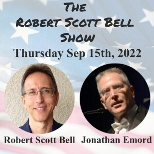 The RSB Show 9-15-22 - Jonathan Emord, Removing Soros Prosecutors, Paul Barattiero, Synergy Science