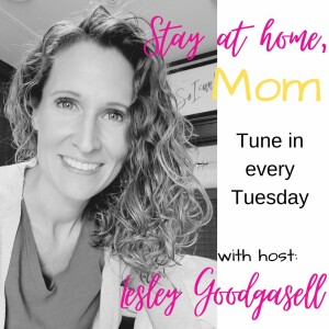 Stay At Home, Mom! Episode 30 - Birthing People Take 4 - Lori