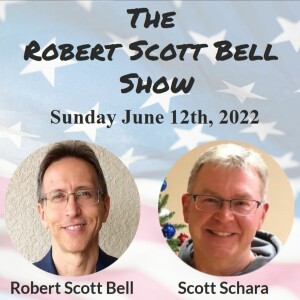 The RSB Show 6-12-22 - Scott Schara, Rationed care, Hospital deaths, COVID killing fields