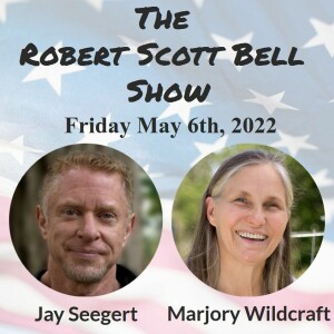 The RSB Show 5-6-22 - Jay Seegert, Creationism v Evolution, Marjory Wildcraft, RSBfood.com