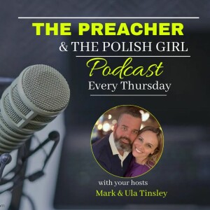 The Preacher and The Polish Girl - Episode 9 - All Things Fasting