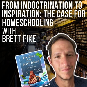 #86- From Indoctrination To Inspiration: The Case For Homeschooling