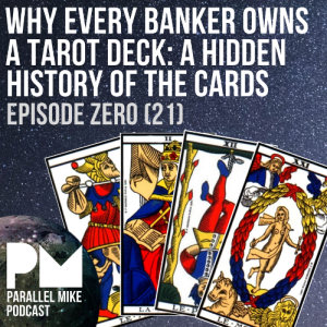 #Zero(21)- Why Every Banker Owns a Tarot Deck: A Hidden History of The Cards