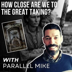 How Close Are We To The Great Taking with Parallel Mike