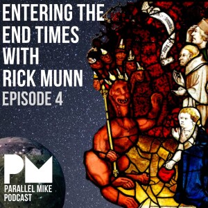 #4- Entering End Times with Rick Munn