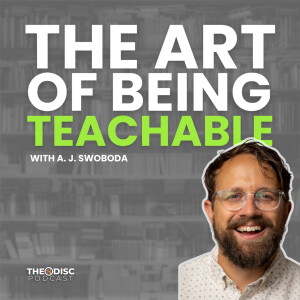 AJ Swoboda - A Teachable Spirit