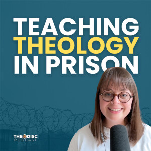 Sarah Coppin - Teaching Theology in Prison