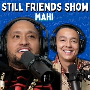 Mahi Live | Still Friends Show Ep.27