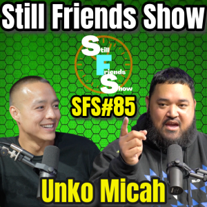 Power Slap Top 10 Super Heavyweight Unko Micah | Still Friends Show Ep.85