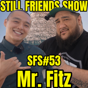Raiders Poolside with Mr. Fitz | Still Friends Show Ep.53