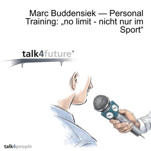 Marc Buddensiek — Personal Training: „no limit - nicht nur im Sport“