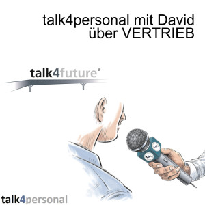 talk4personal mit David über VERTRIEB