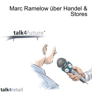 Marc Ramelow über Handel & Stores