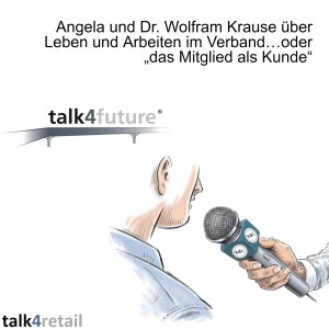 Angela und Dr. Wolfram Krause über Leben und Arbeiten im Verband…oder „das Mitglied als Kunde“