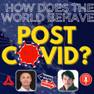 How Will The World Behave Post Covid!?