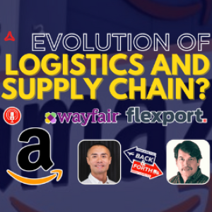 The Evolution of Logistics and Supply Chain?