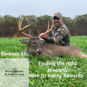 Episode 38 Finding the Right Property with Dr. Kenny Edwards