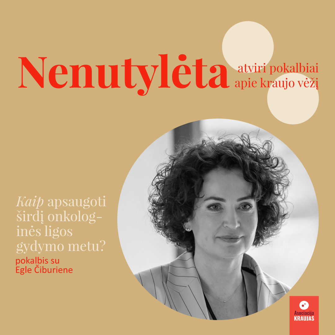 NENUTYLĖTA | ATVIRI POKALBIAI APIE KRAUJO VĖŽĮ