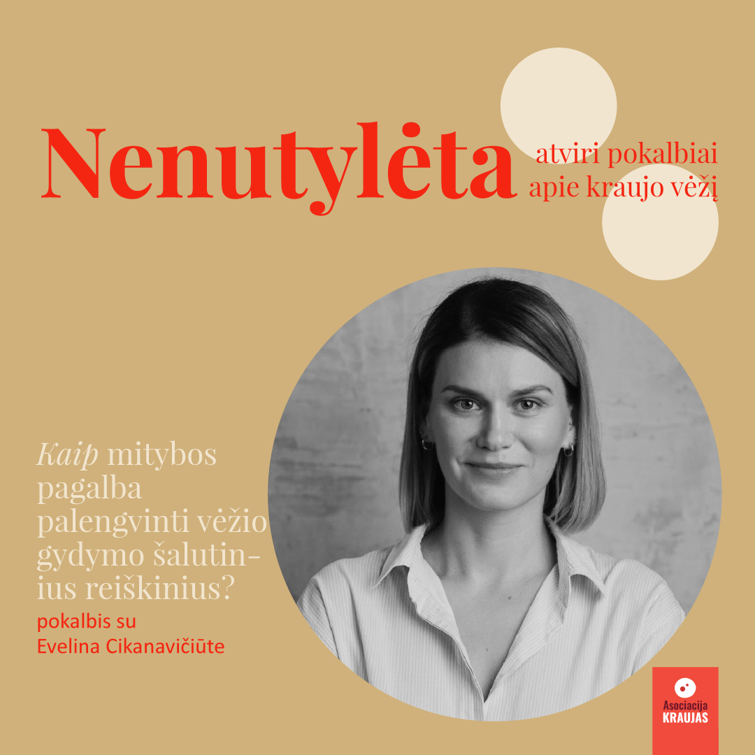 NENUTYLĖTA | ATVIRI POKALBIAI APIE KRAUJO VĖŽĮ