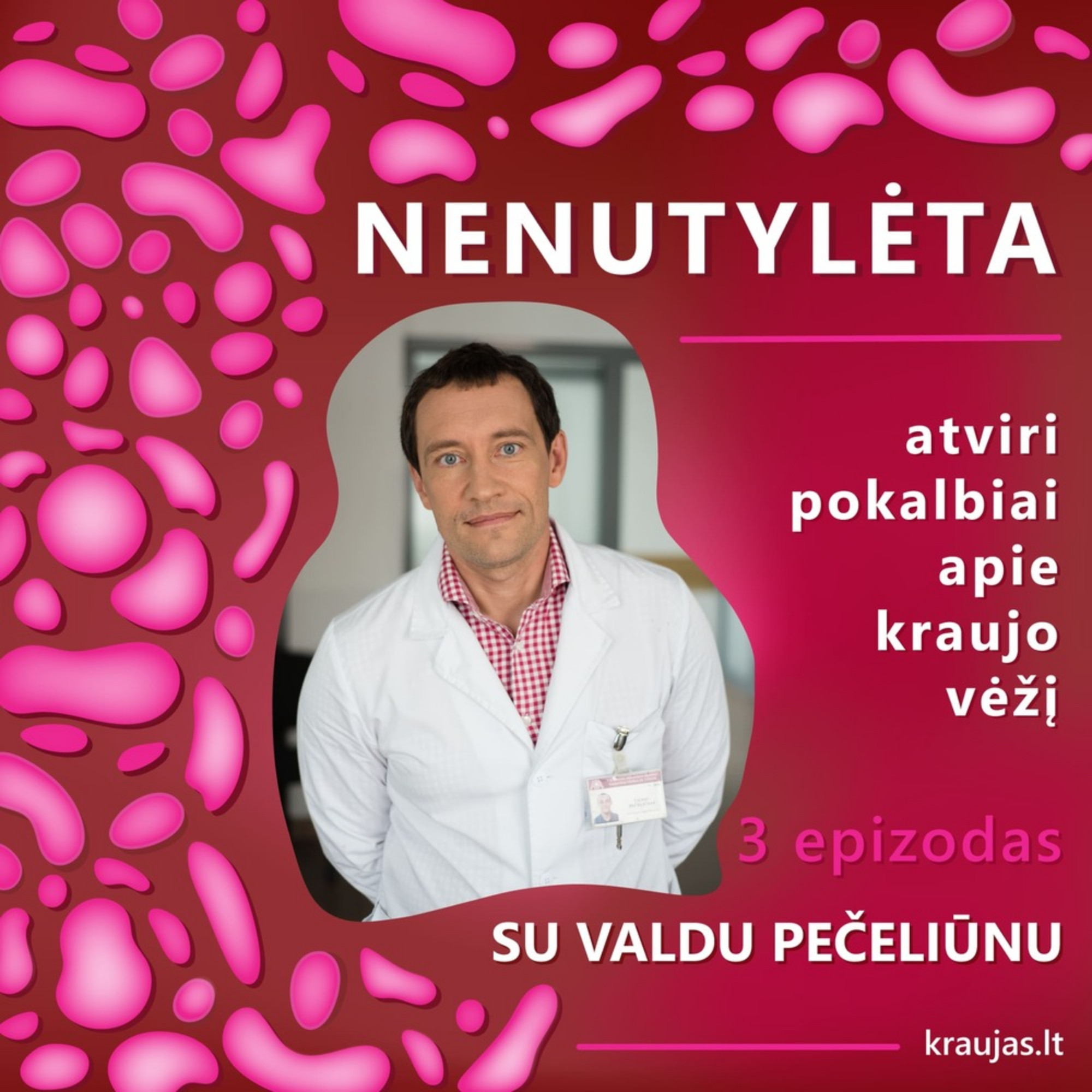 NENUTYLĖTA | ATVIRI POKALBIAI APIE KRAUJO VĖŽĮ