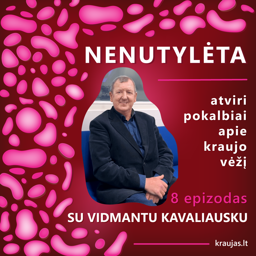 NENUTYLĖTA | ATVIRI POKALBIAI APIE KRAUJO VĖŽĮ