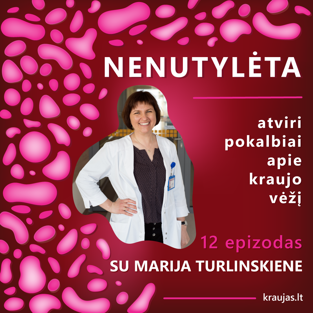 NENUTYLĖTA | ATVIRI POKALBIAI APIE KRAUJO VĖŽĮ