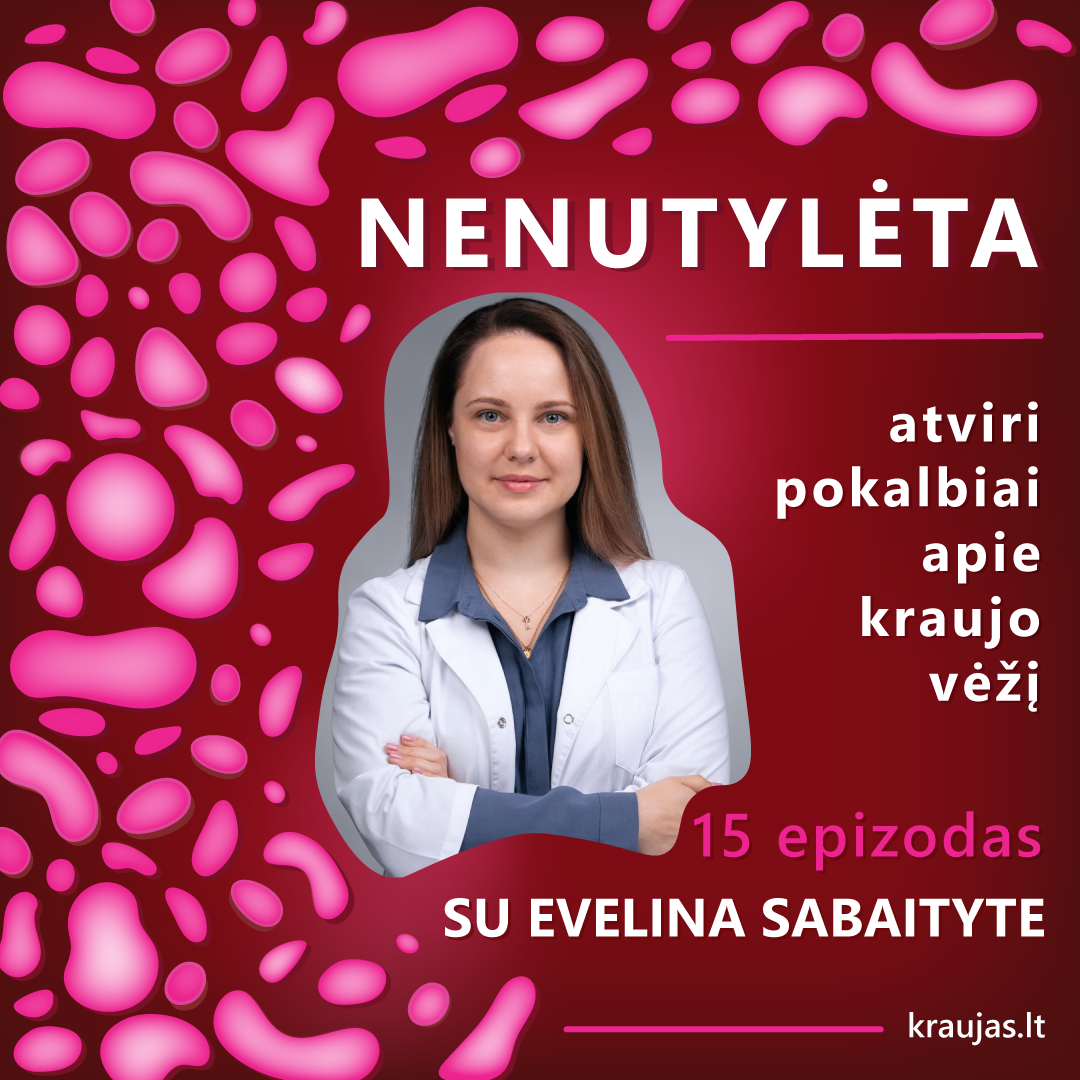 NENUTYLĖTA | ATVIRI POKALBIAI APIE KRAUJO VĖŽĮ