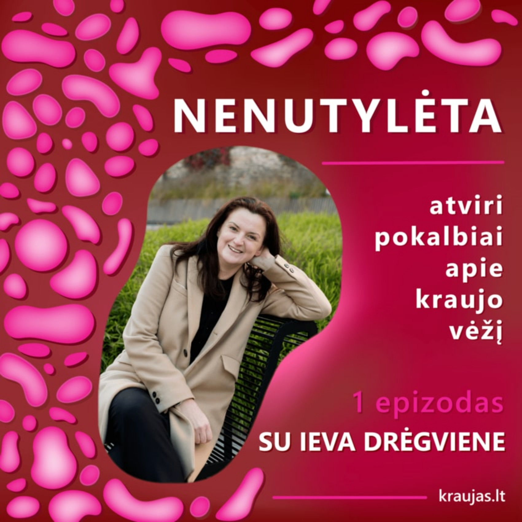 NENUTYLĖTA | ATVIRI POKALBIAI APIE KRAUJO VĖŽĮ