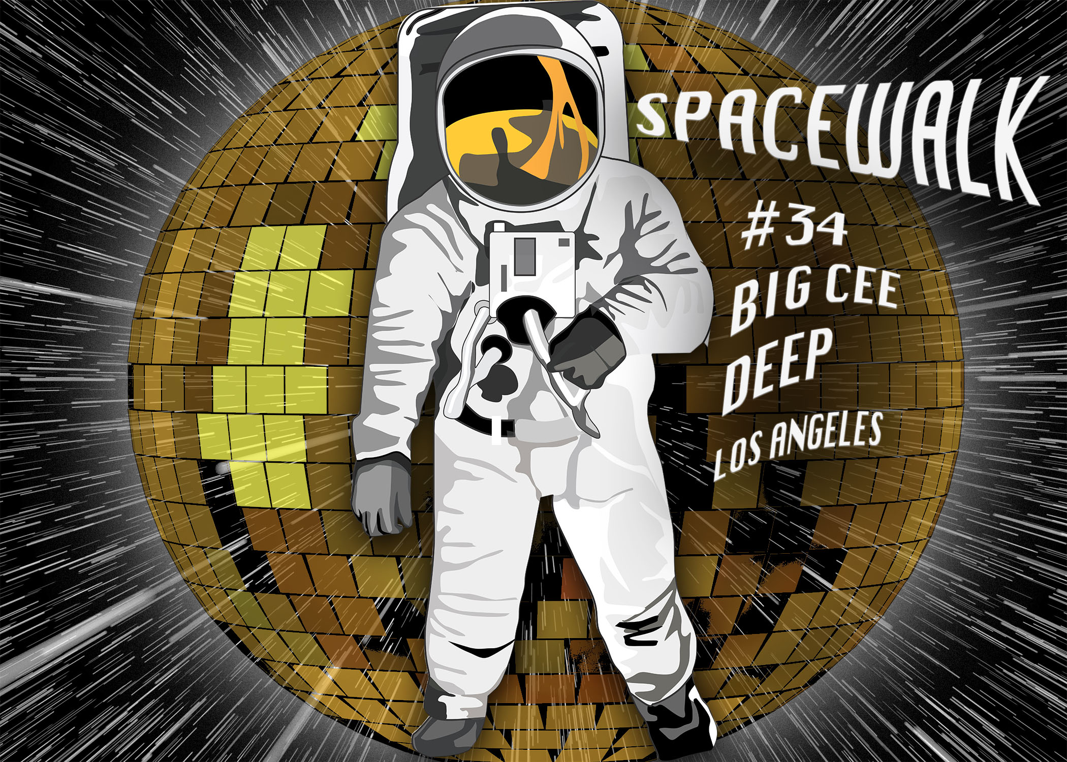 Spacewalk # 34 with Big Cee - DEEP - Los Angeles