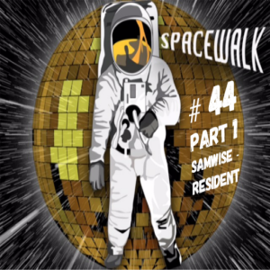 Spacewalk # 44 - Part 1 with resident Samwise