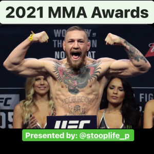 Stoop Life 2021 MMA Awards - MSB97