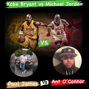 Michael Jordan vs Kobe Bryant with Ant O’ Connor and PJ - SL9