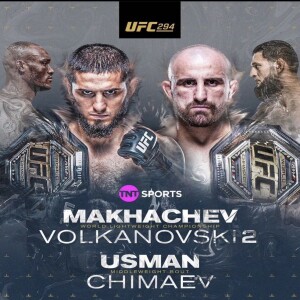UFC 294: Makhachev/Volkanovski and Usman/Chimaev - Breakdowns and Predictions