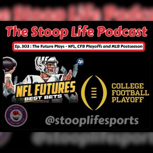 Future Plays: NFL and College Football Playoff Predictions - SL303