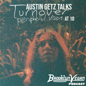 'Peripheral Vision' at 10 with Turnover's Austin Getz