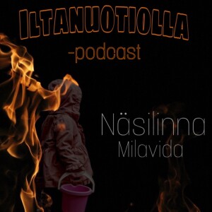 Jakso 9: Näsilinna, Milavida