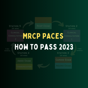 How to Pass the MRCP PACES – Revision in 2024