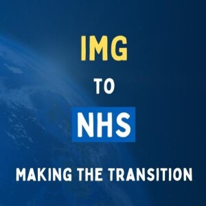 Making the Transition: IMG to NHS