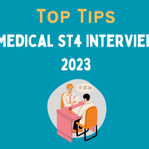 Top Medical ST4 Interview Tips