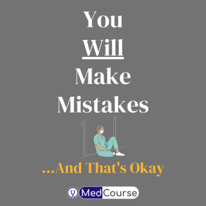 You Will Make Mistakes... and That’s Okay