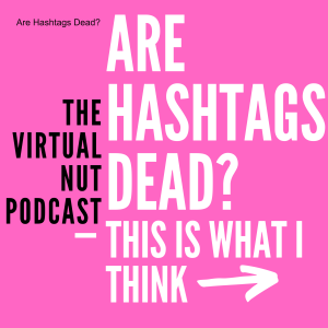 Are Hashtags Dead?