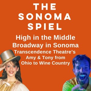 From Ohio to Sonoma: Broadway Performers Preview 