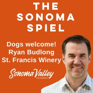 Harvest time! Ryan Budlong and Bernie the Dog from St. Francis Winery in Sonoma