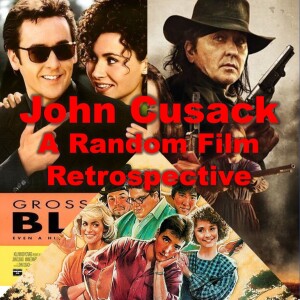 John Cusack: A Random Film Retrospective